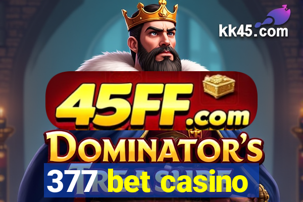 377 bet casino
